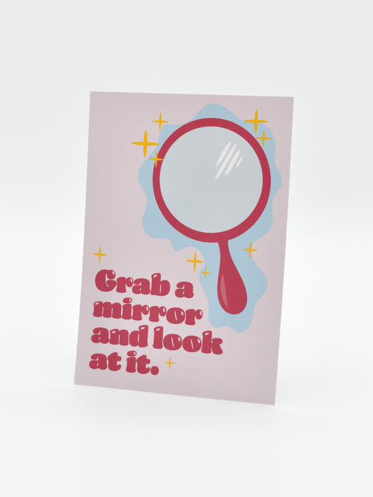 Grab a Mirror | Postkarte - Empovver