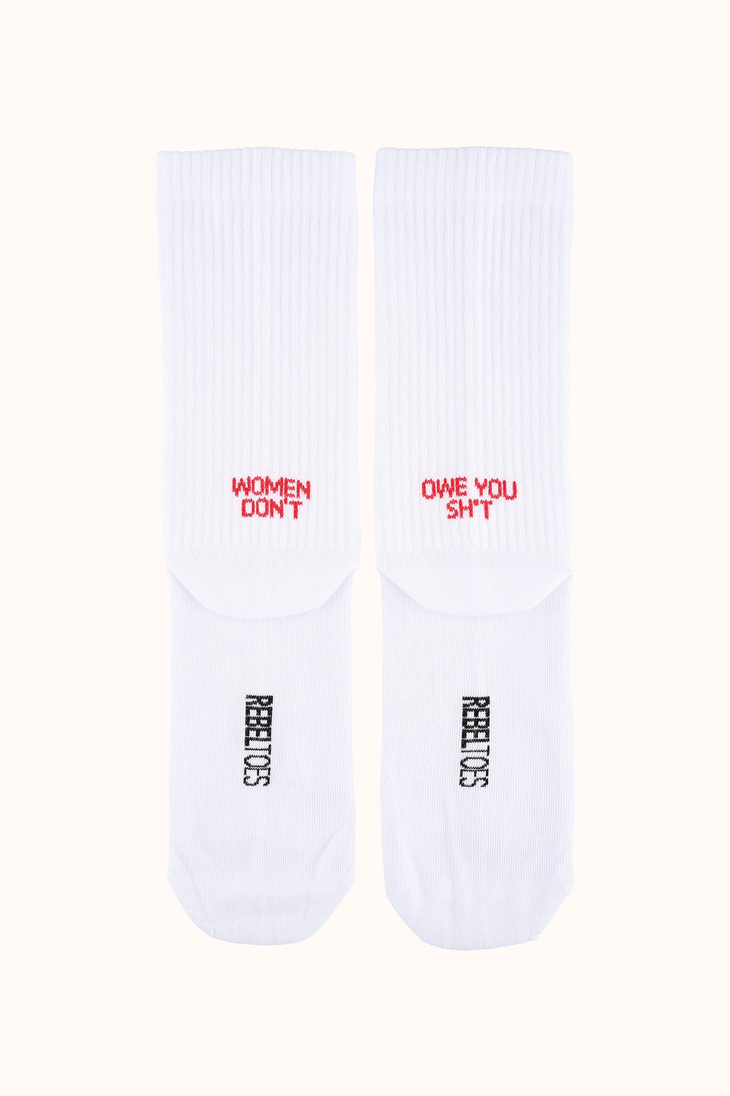 Women don't owe you sh*t | Socken